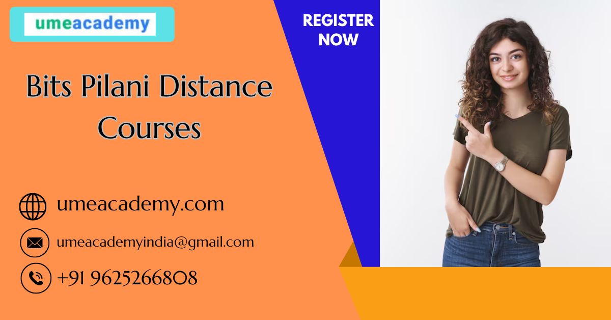Bits Pilani Distance Courses